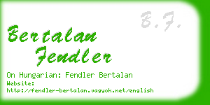 bertalan fendler business card